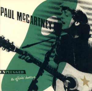 Paul McCartney – Unplugged (The Official Bootleg)