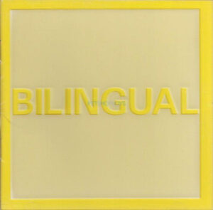 Pet Shop Boys – Bilingual