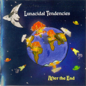 Lunacidal Tendencies – After The End
