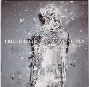 Massive Attack – 100th Window