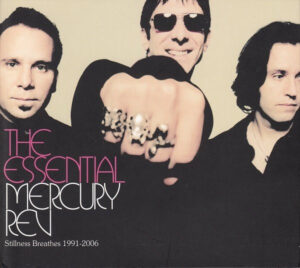 Mercury Rev – The Essential Mercury Rev: Stillness Breathes (1991-2006)