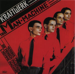 Kraftwerk – The Man•Machine
