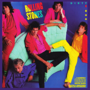 The Rolling Stones – Dirty Work
