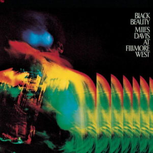 Miles Davis - Black Beauty: Miles Davis At Fillmore West [2CD]