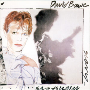 David Bowie – Scary Monsters