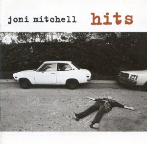 Joni Mitchell – Hits