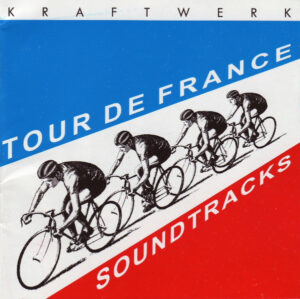 Kraftwerk – Tour De France Soundtracks