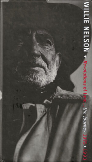 Willie Nelson – Revolutions Of Time...The Journey 1975-1993