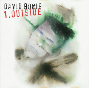 David Bowie – 1. Outside (The Nathan Adler Diaries: A Hyper Cycle)