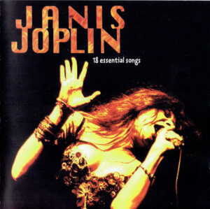 Janis Joplin – 18 Essential Songs