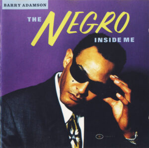Barry Adamson – The Negro Inside Me