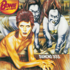 Bowie – Diamond Dogs