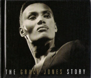 Grace Jones – The Grace Jones Story