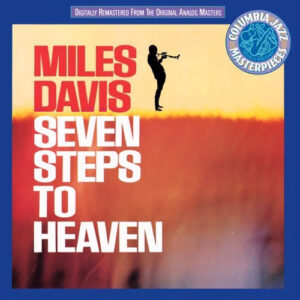 Miles Davis – Seven Steps To Heaven