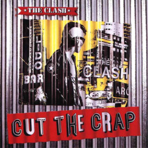 The Clash – Cut The Crap