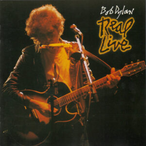 Bob Dylan – Real Live
