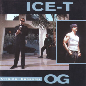 Ice-T – O.G. Original Gangster
