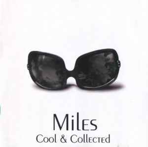 Miles Davis – Cool & Collected