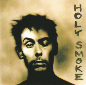 Peter Murphy – Holy Smoke