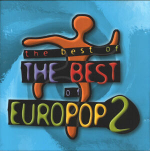 Various – The Best Of The Best Of Europop 2