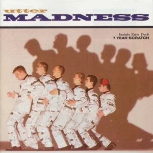 Madness – Utter Madness