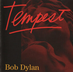 Bob Dylan – Tempest