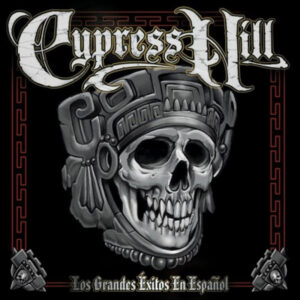 Cypress Hill – Los Grandes Éxitos En Español