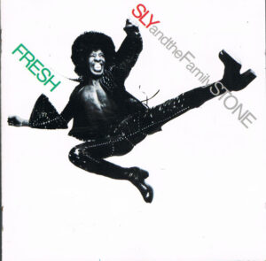 Sly & The Family Stone – Fresh