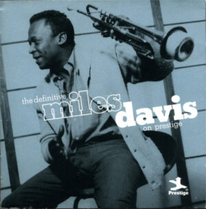 Miles Davis – The Definitive Miles Davis On Prestige[CD]