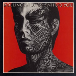 Rolling Stones* – Tattoo You