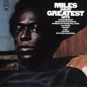 Miles Davis – Miles Davis' Greatest Hits