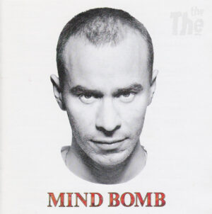 The The – Mind Bomb