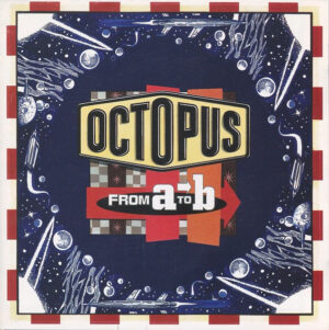 Octopus – From A To B