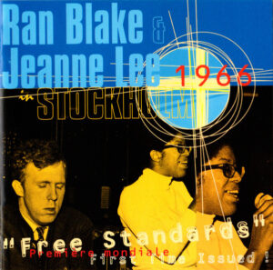 Ran Blake & Jeanne Lee - In Stockholm 1966 "Free Standards"