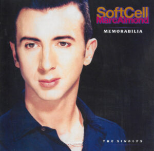 Soft Cell / Marc Almond – Memorabilia - The Singles
