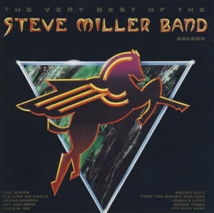 Steve Miller Band – The Very Best Of The Steve Miller Band