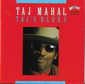 Taj Mahal – Taj's Blues
