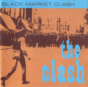 The Clash – Black Market Clash