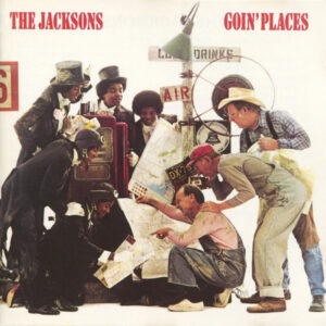 The Jacksons – Goin' Places