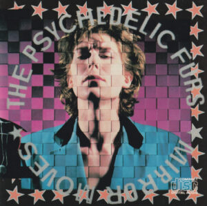 The Psychedelic Furs – Mirror Moves