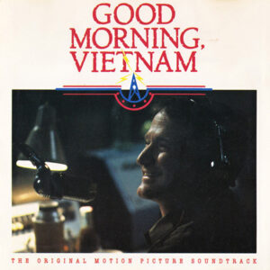 Various – Good Morning, Vietnam - The Original Motion Picture Soundtrack