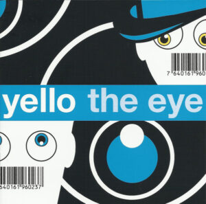 Yello – The Eye