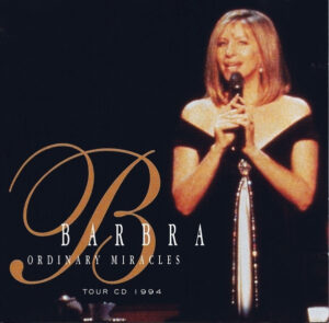 Barbra Streisand – Ordinary Miracles Tour CD 1994