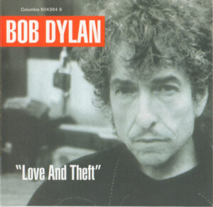 Bob Dylan – "Love And Theft" [2CD | Special Edition]