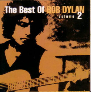 Bob Dylan – The Best Of Bob Dylan Volume 2