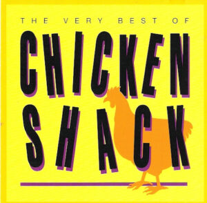 Chicken Shack – The Very Best Of Chicken Shack