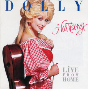Dolly Parton – Heartsongs (Live From Home)