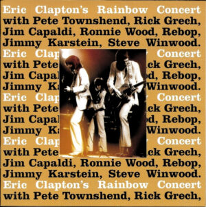 Eric Clapton – Eric Clapton's Rainbow Concert