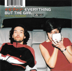Everything But The Girl – Walking Wounded