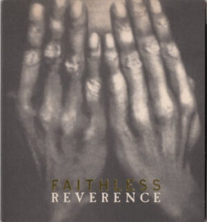 Faithless – Reverence